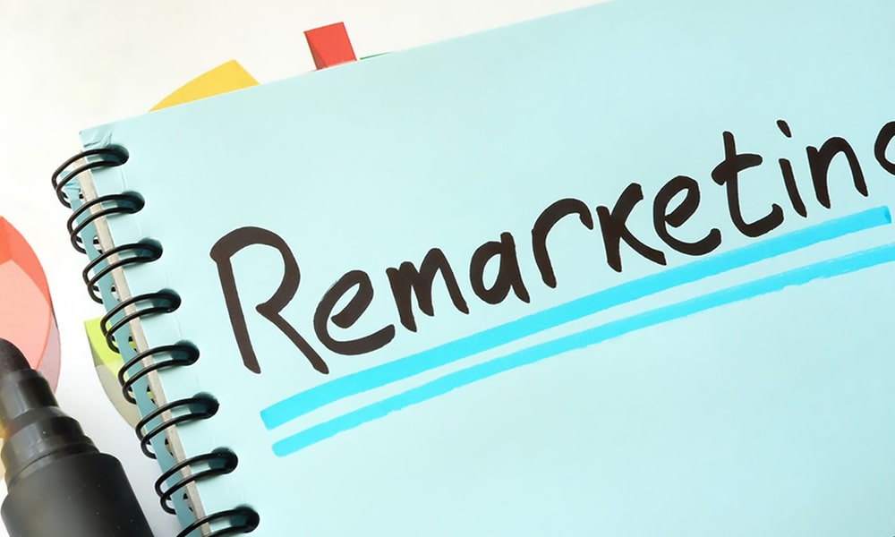 Remarketing: What, How & Why You Should Use It For Your Business